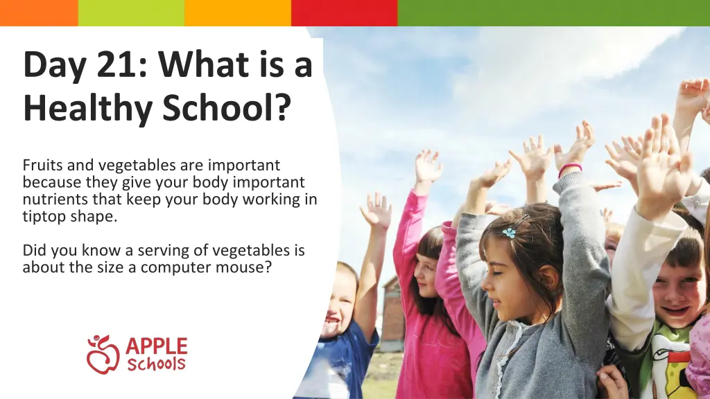 day 21 what is a healthy school