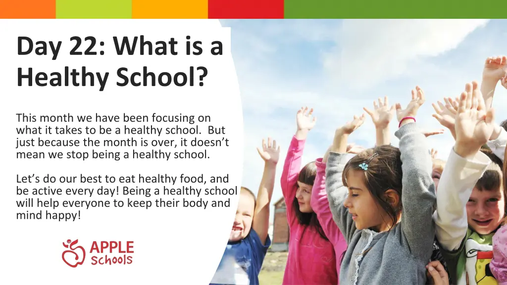 day 22 what is a healthy school