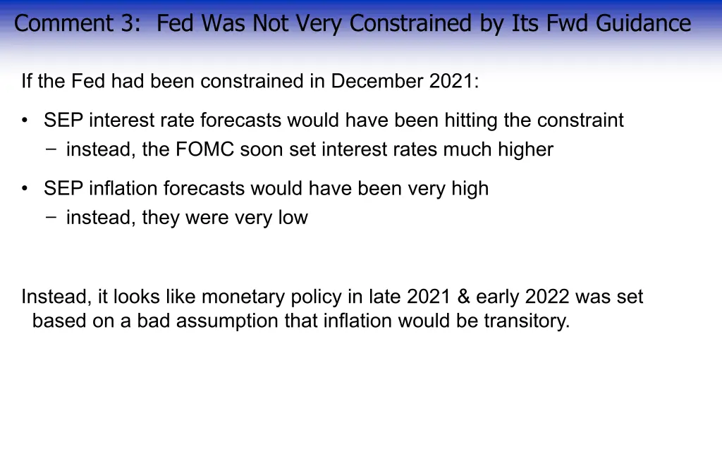 comment 3 fed was not very constrained 2