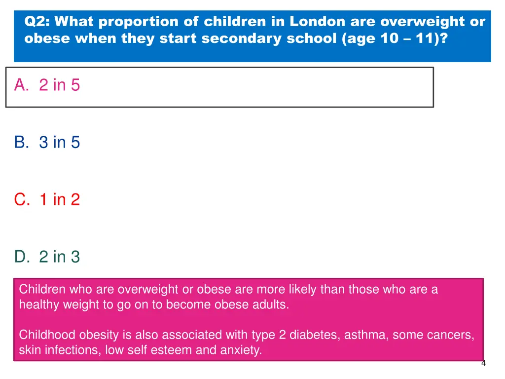 q2 what proportion of children in london 1