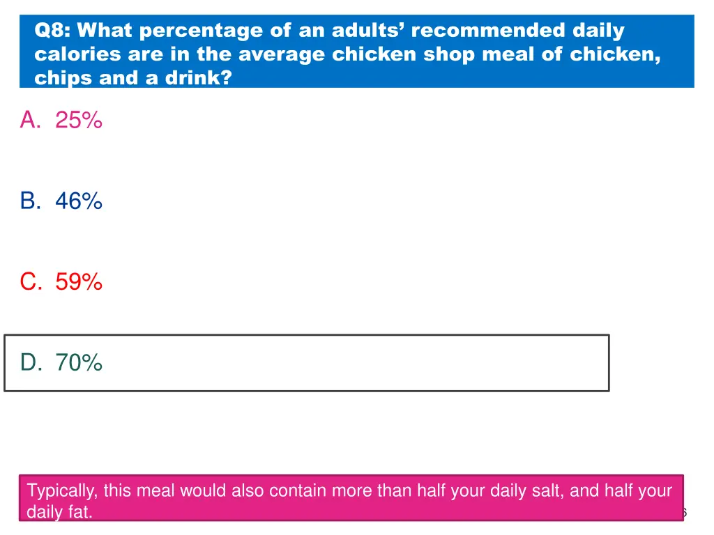 q8 what percentage of an adults recommended daily 1