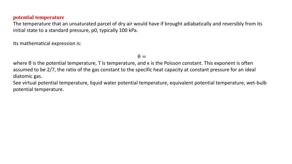 potential temperature the temperature that