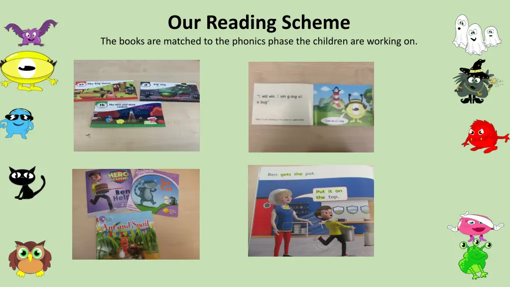 our reading scheme the books are matched