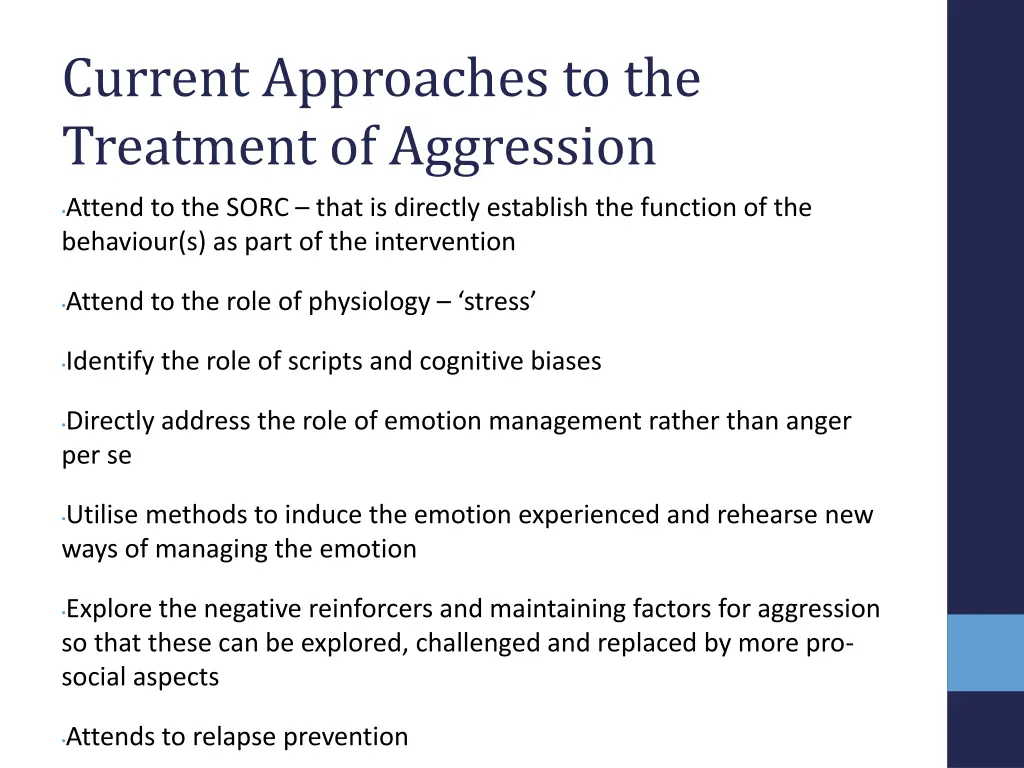 current approaches to the treatment of aggression