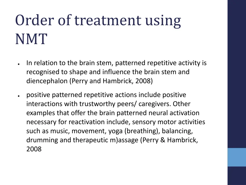 order of treatment using nmt