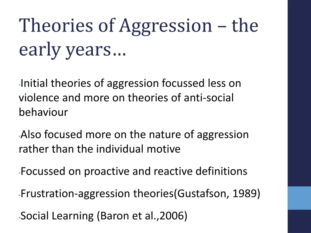 theories of aggression the early years