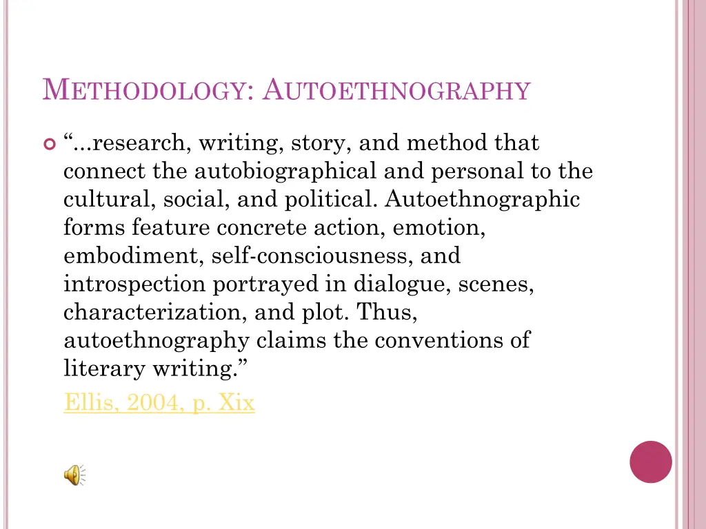 m ethodology a utoethnography