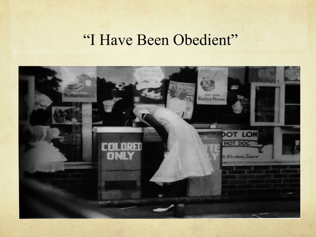 i have been obedient