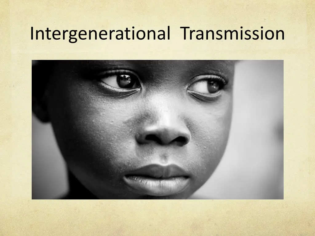 intergenerational transmission