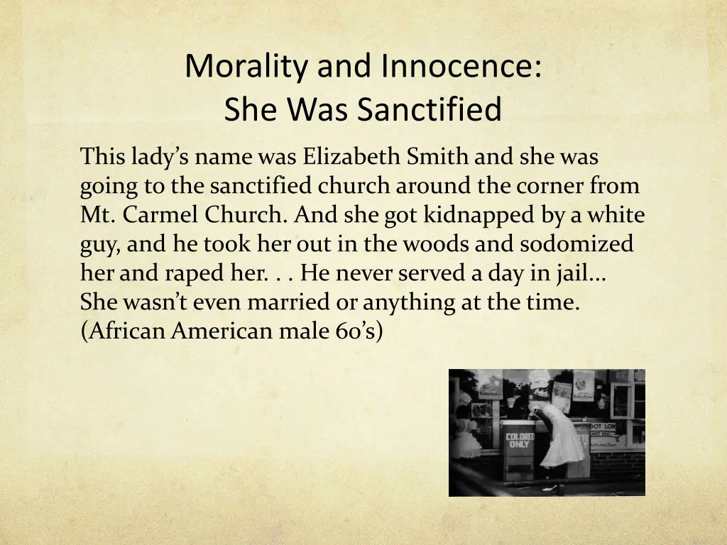 morality and innocence she was sanctified