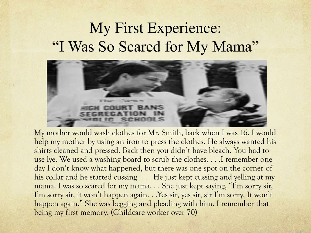 my first experience i was so scared for my mama