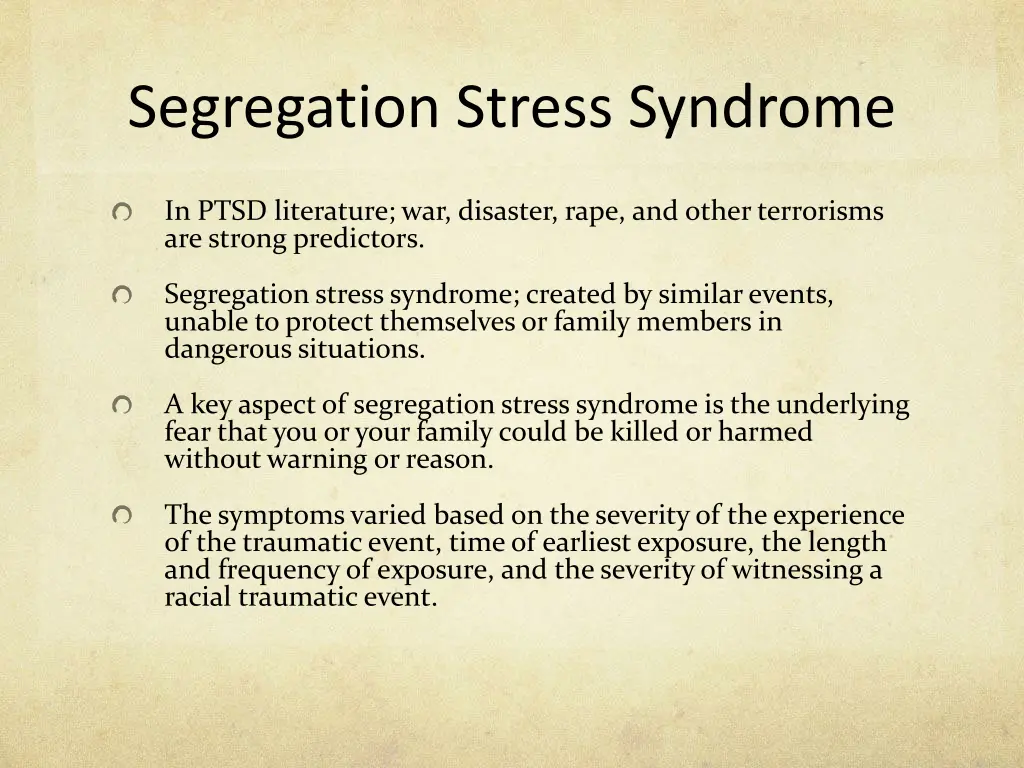 segregation stress syndrome