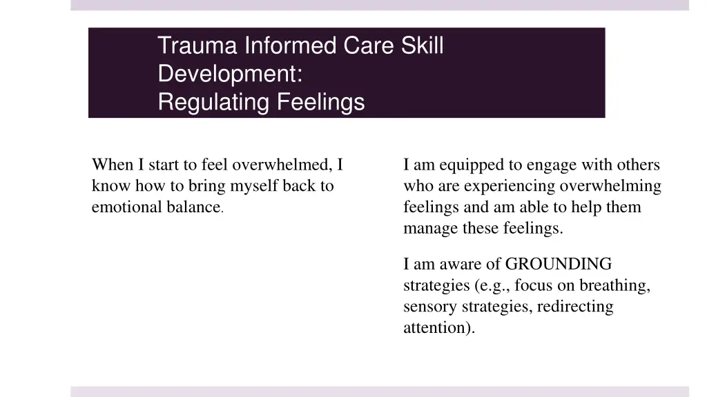 trauma informed care skill development regulating 1