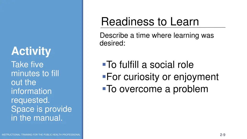 readiness to learn describe a time where learning