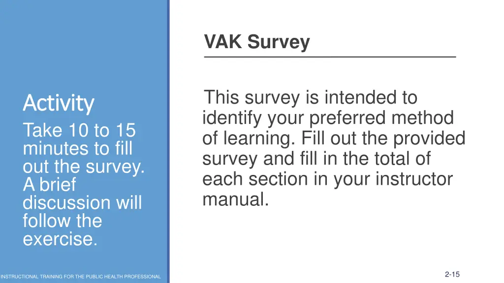 vak survey