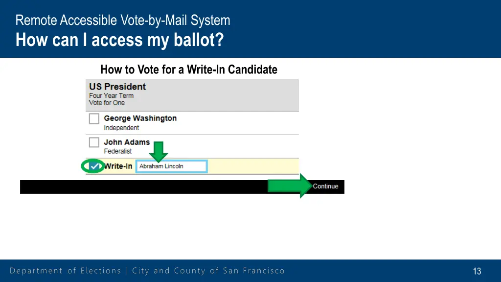 remote accessible vote by mail system 8