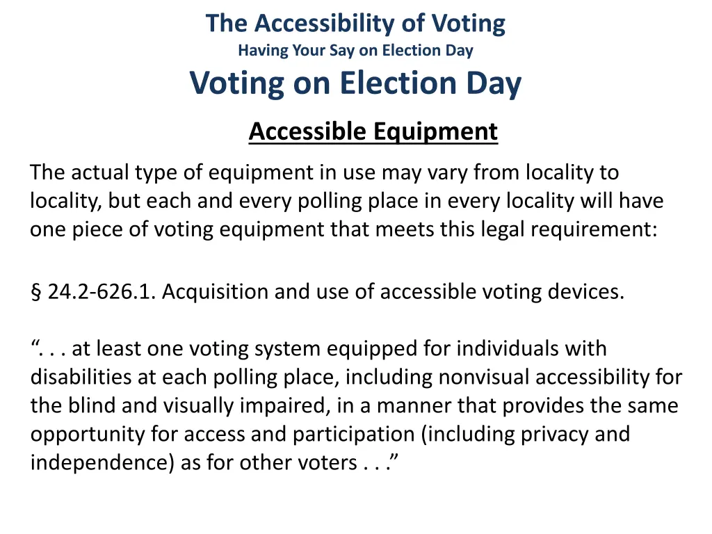 the accessibility of voting having your 10