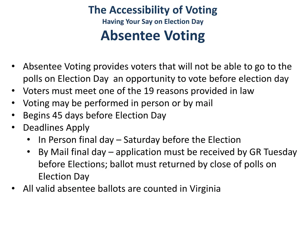 the accessibility of voting having your 5