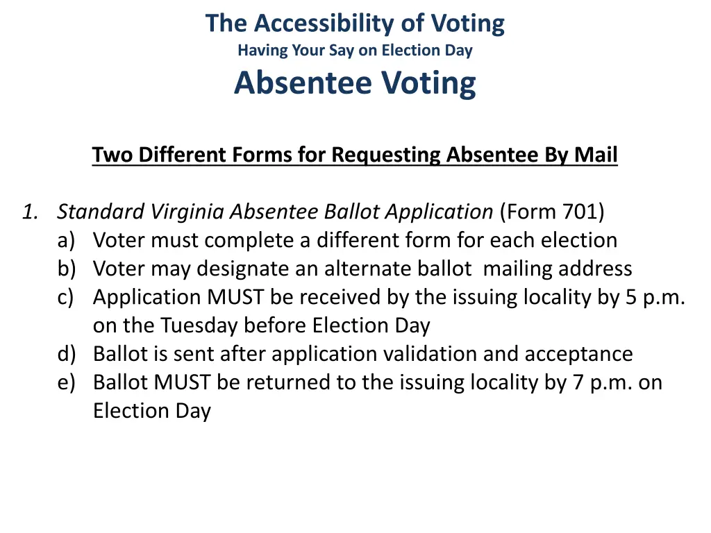 the accessibility of voting having your 6