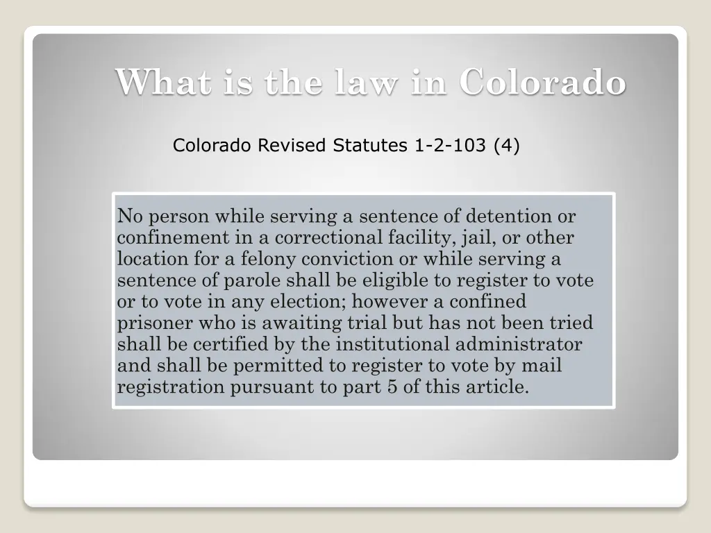 what is the law in colorado 1