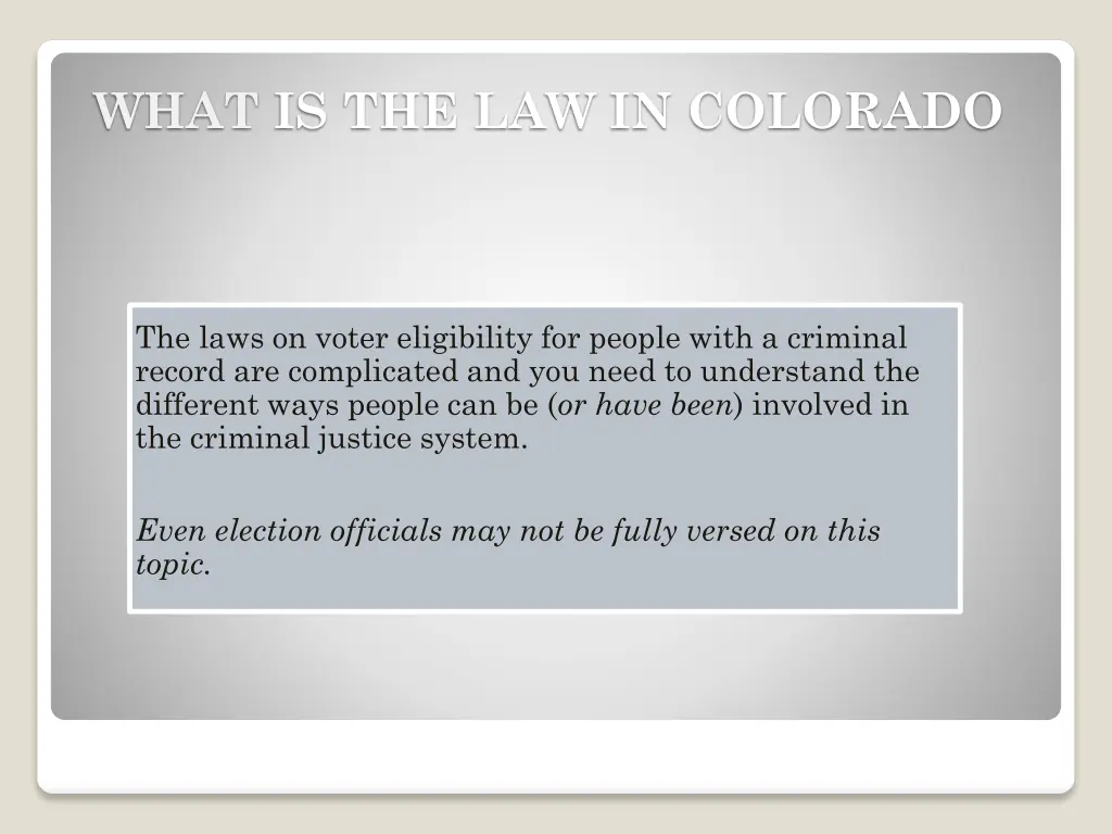 what is the law in colorado