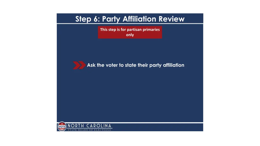 step 6 party affiliation review