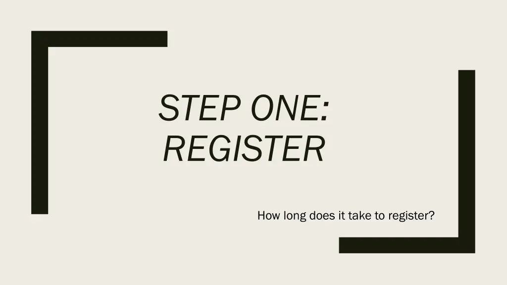 step one register