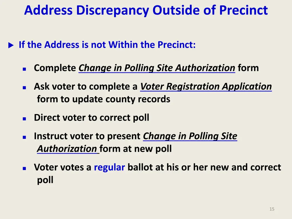 address discrepancy outside of precinct