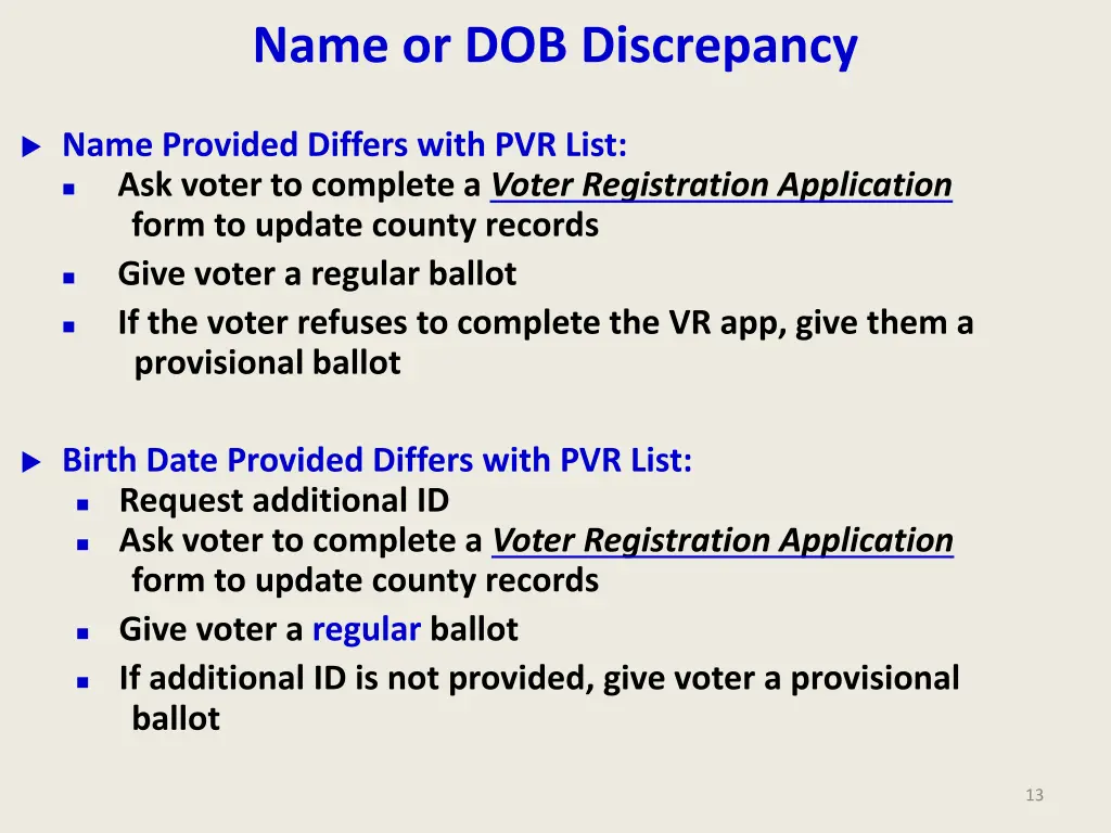 name or dob discrepancy