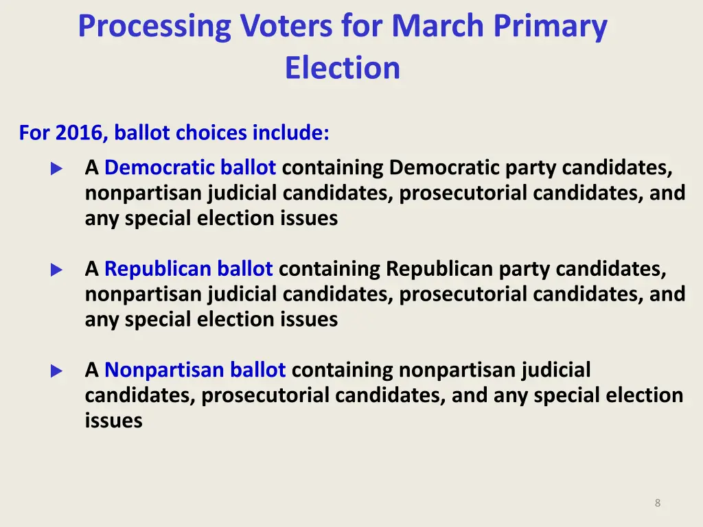 processing voters for march primary election