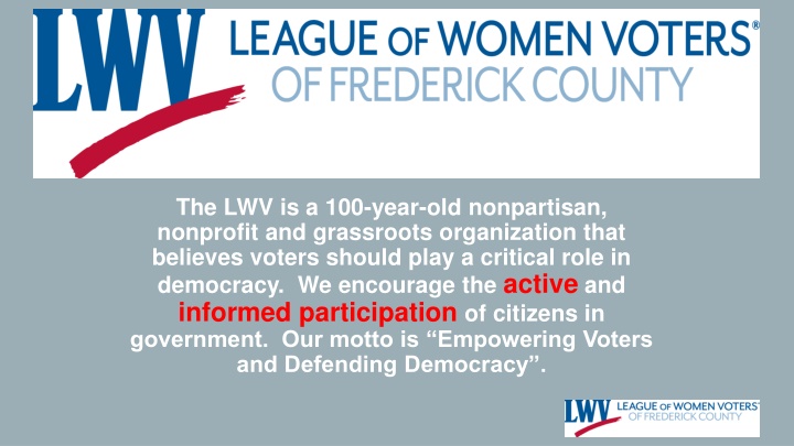 the lwv is a 100 year old nonpartisan nonprofit