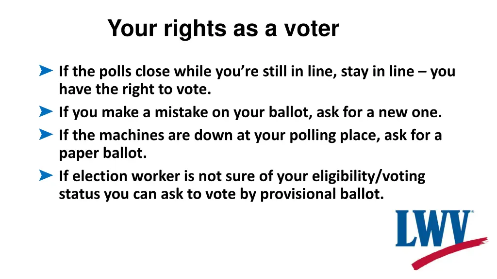 your rights as a voter cont d