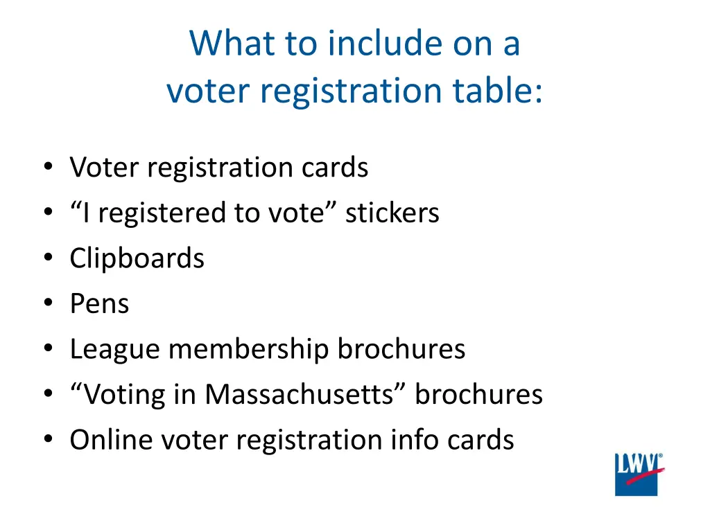 what to include on a voter registration table