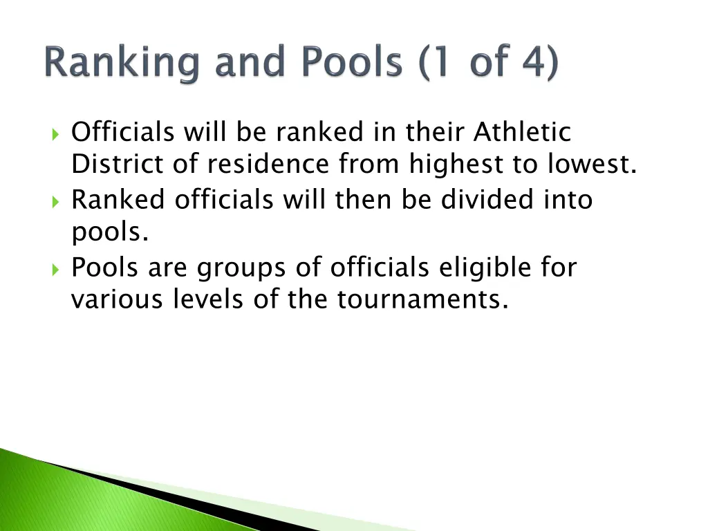 officials will be ranked in their athletic