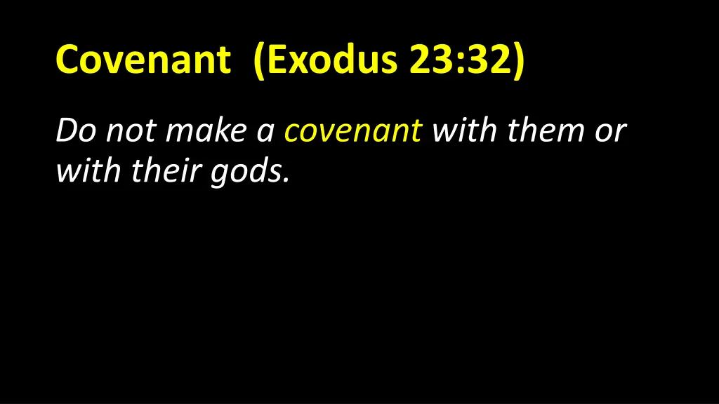 covenant exodus 23 32