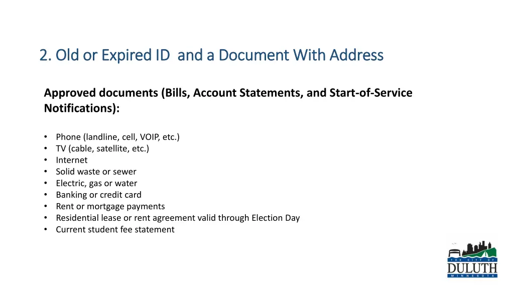 2 old or expired id and a document with address 2