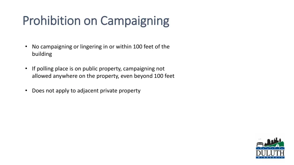 prohibition on campaigning prohibition