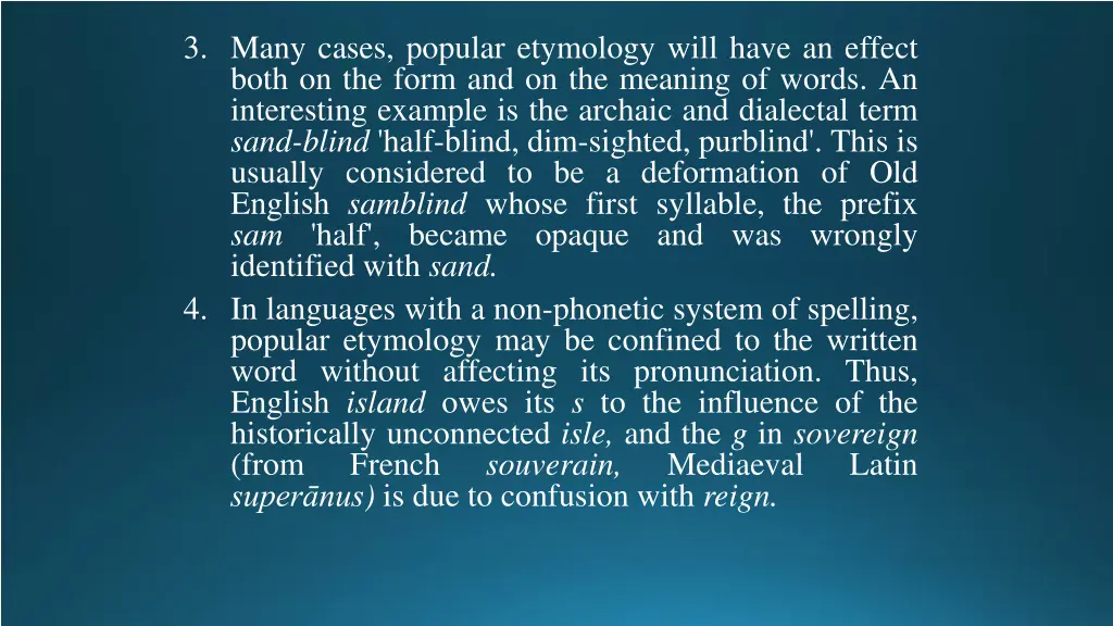 3 many cases popular etymology will have