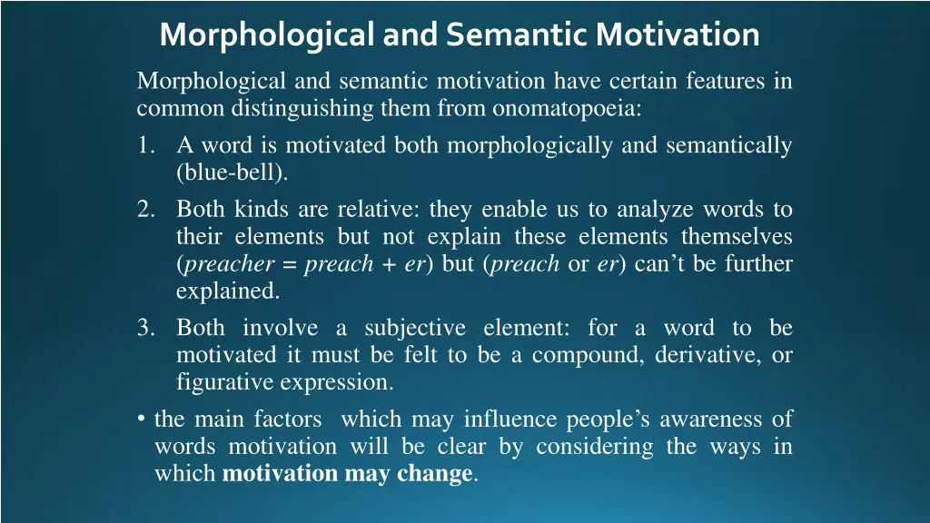 morphological and semantic motivation 1