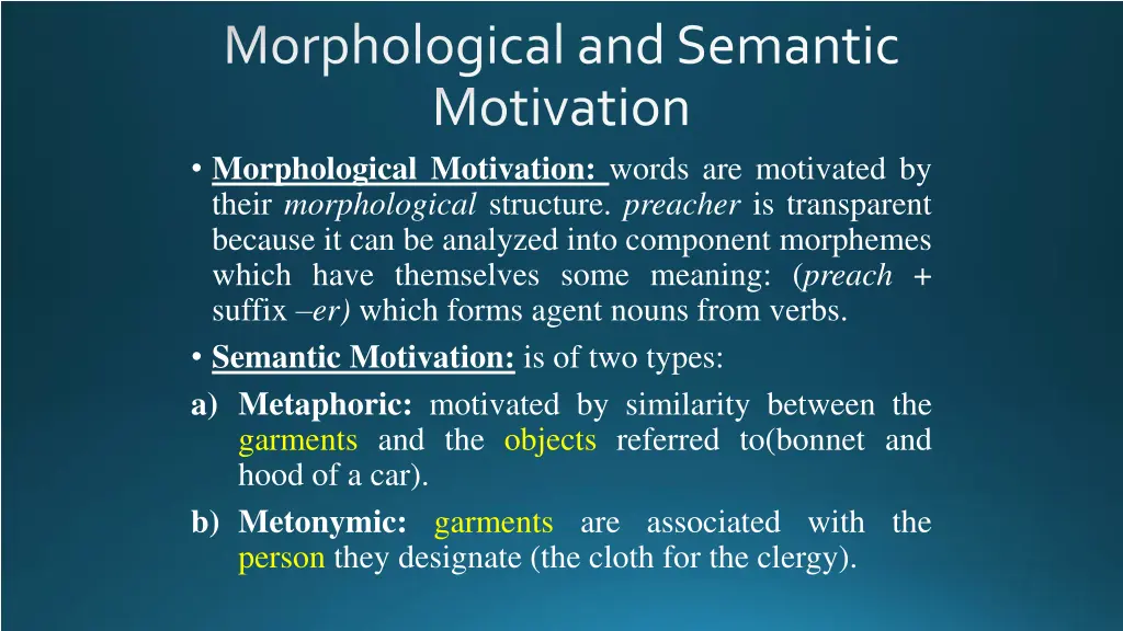 morphological and semantic motivation