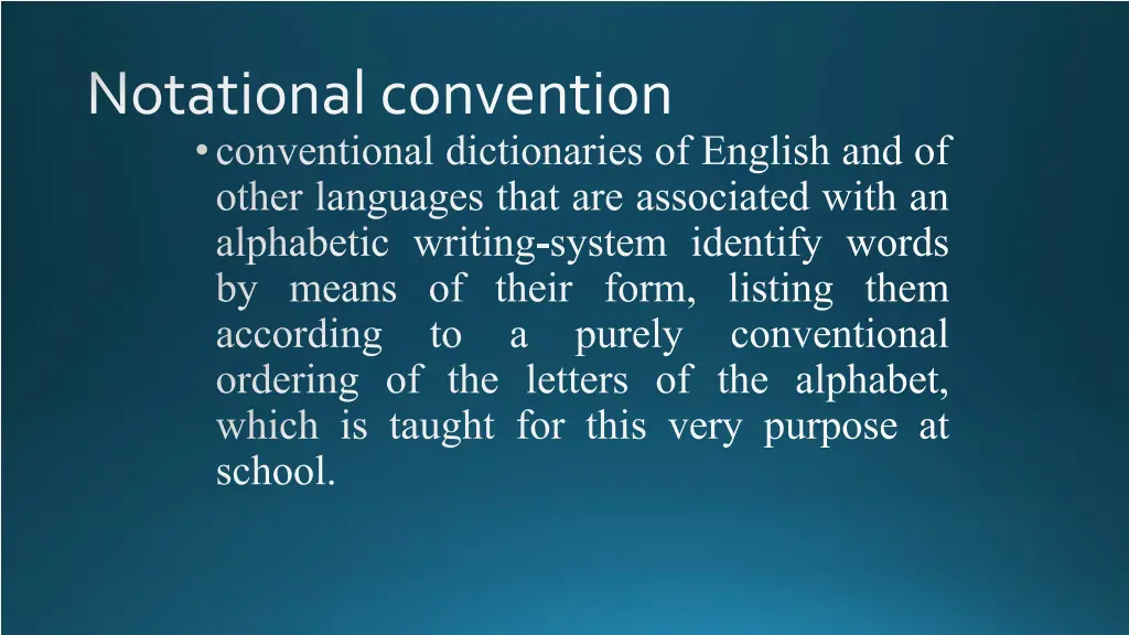 notational convention conventional dictionaries