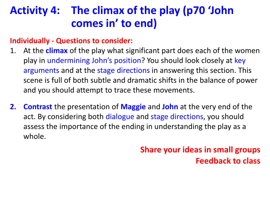 activity 4 the climax of the play p70 john comes 1