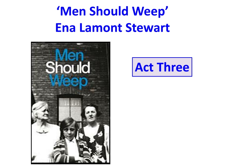 men should weep ena lamont stewart