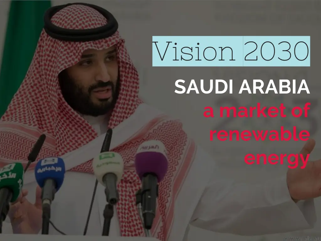 vision 2030 saudi arabia a market of renewable