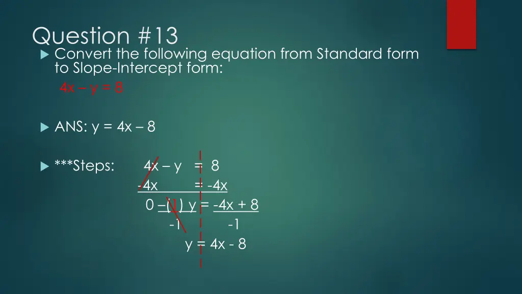 question 13 convert the following equation from