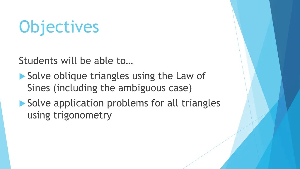 objectives