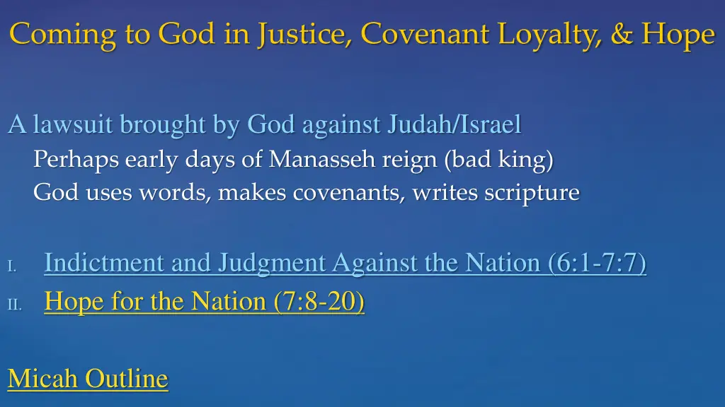 coming to god in justice covenant loyalty hope