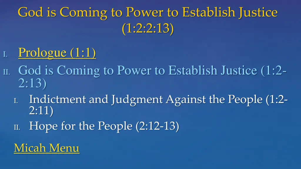 god is coming to power to establish justice