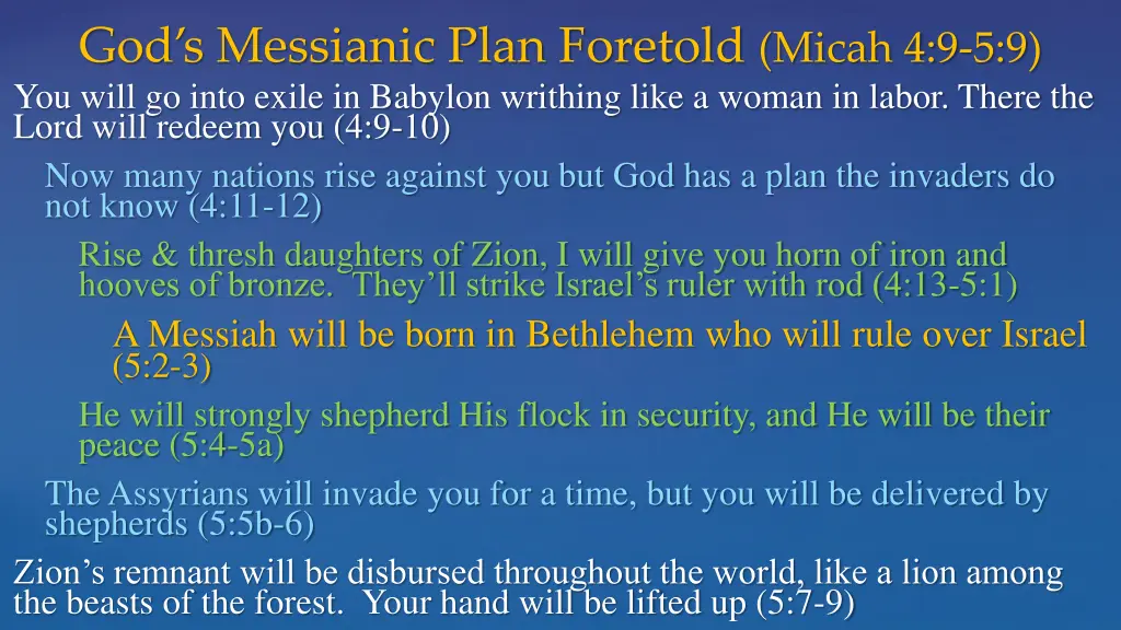 god s messianic plan foretold micah 4 9 5 9