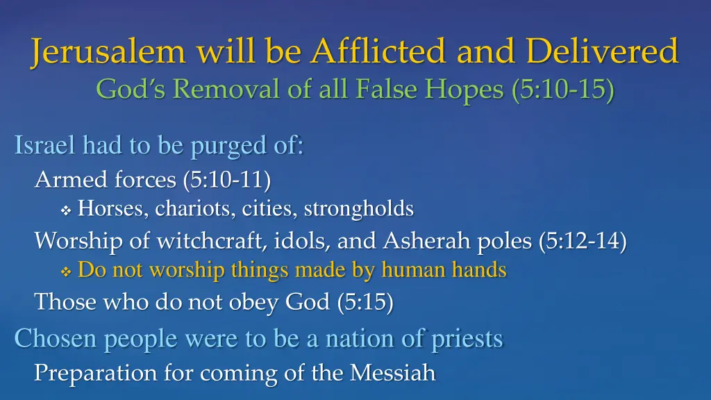 jerusalem will be afflicted and delivered 1